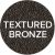 Textured Bronze